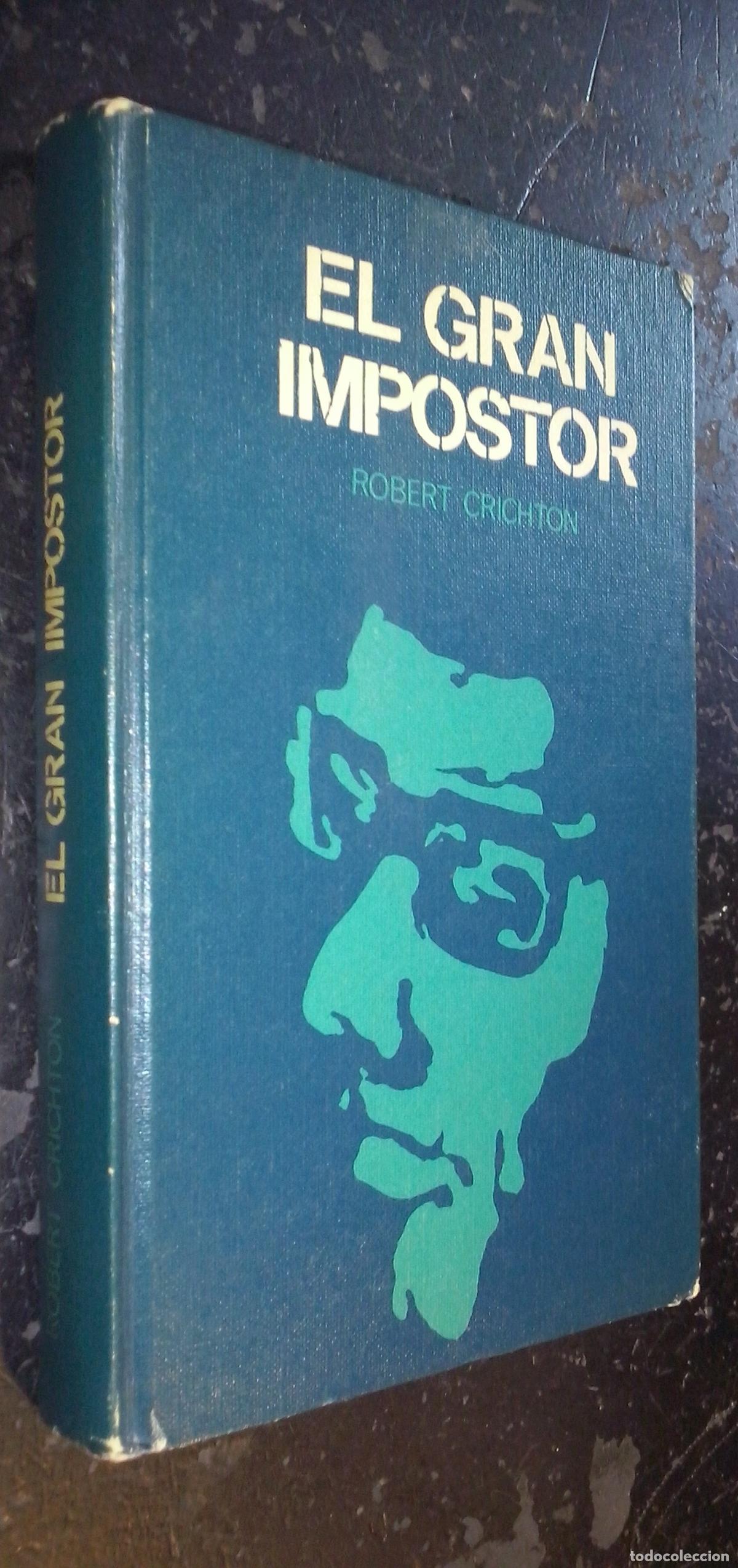 Libros: El gran impostor - CRICHTON, Robert: - Foto 1