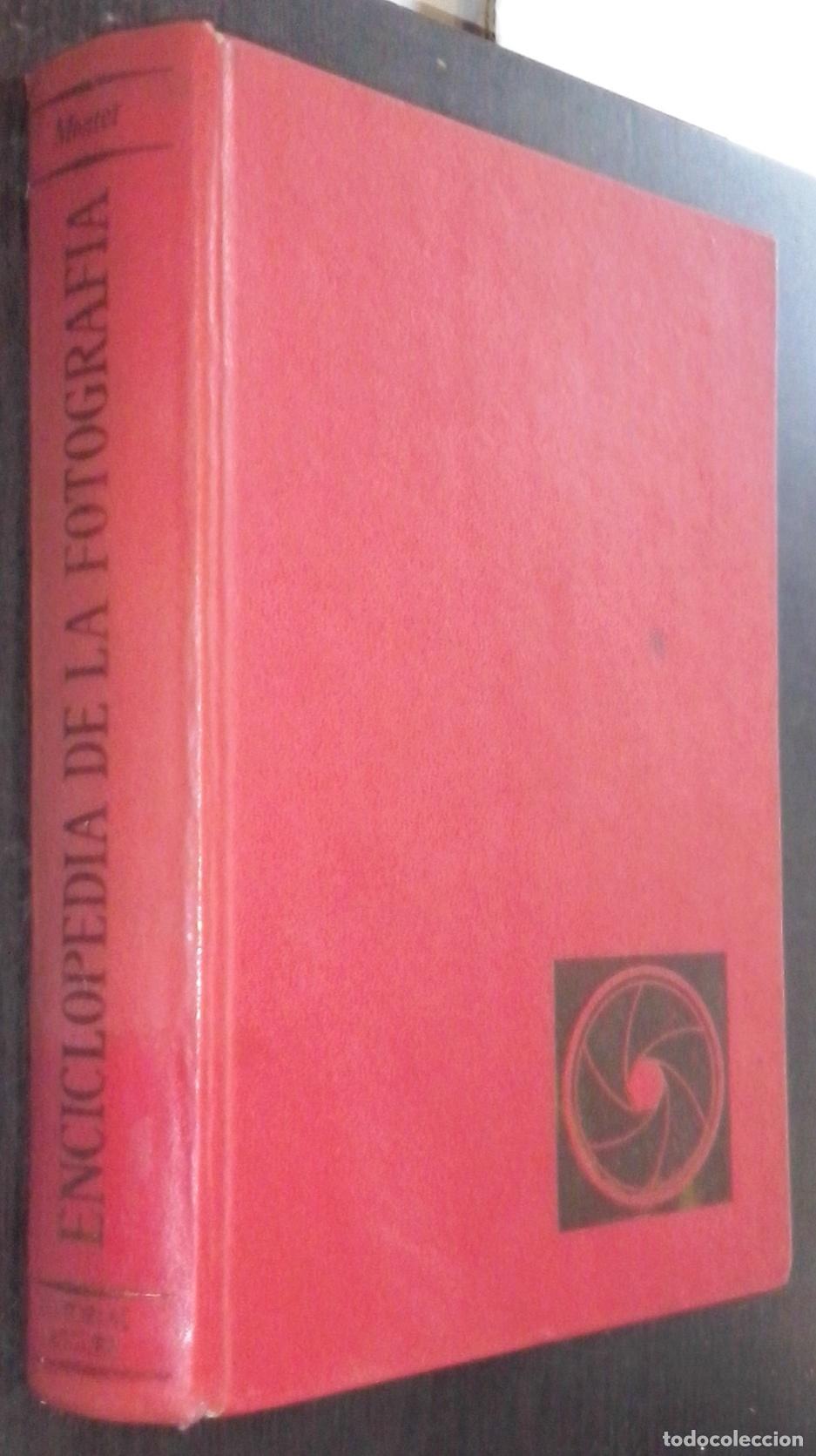 Libros: Enciclopedia de la fotograf&iacute;a. Pr&aacute;ctica, est&eacute;tica y aplicaciones modernas - MONTEL, Pierre:
