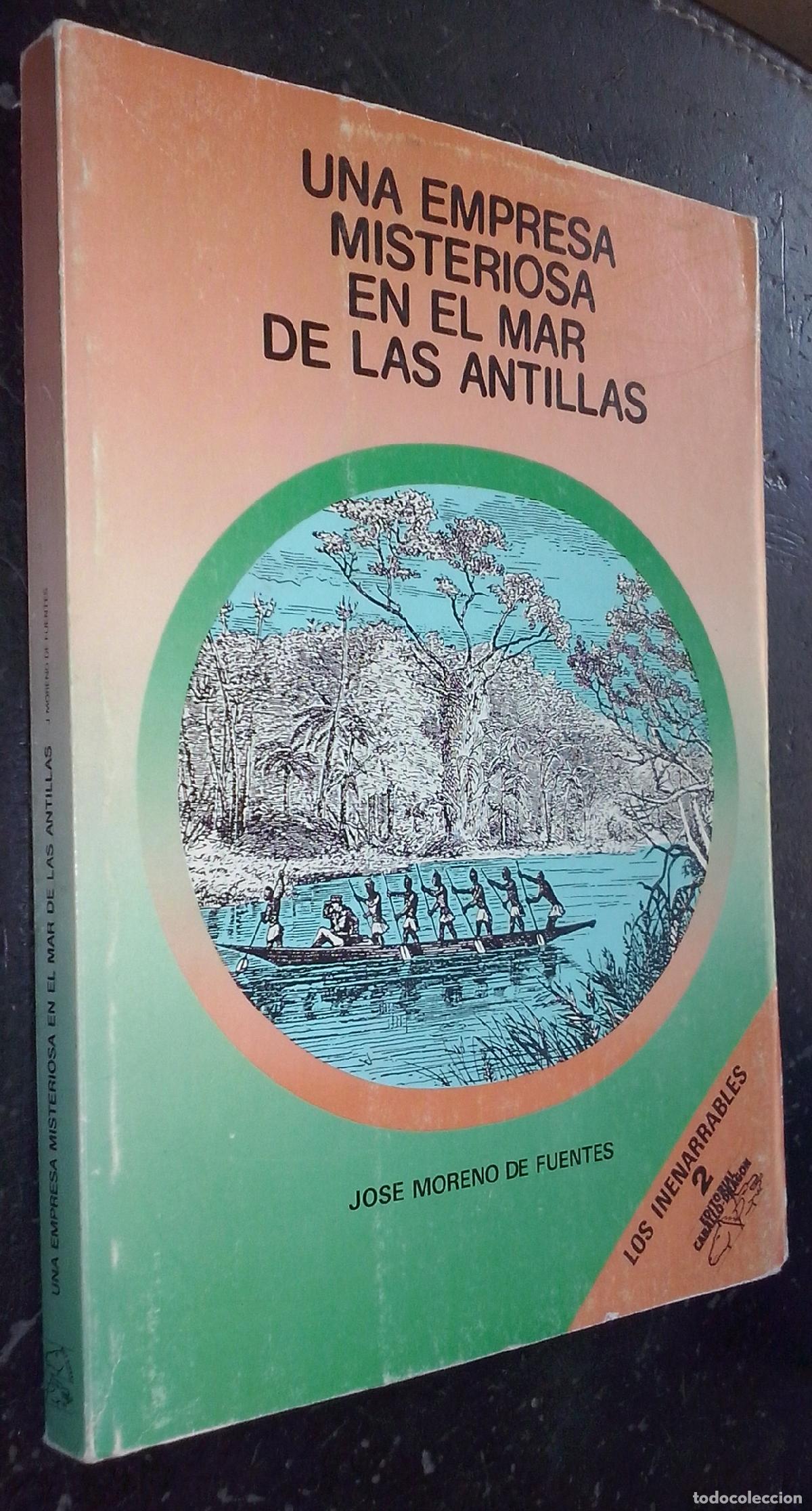 books: Una empresa misteriosa en el mar de las antillas - MORENO DE FUENTES, Jos&eacute;: