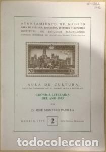 Libri di seconda mano: Cr&oacute;nica literaria del a&ntilde;o 1933 - MONTERO PADILLA, Jos&eacute;:
