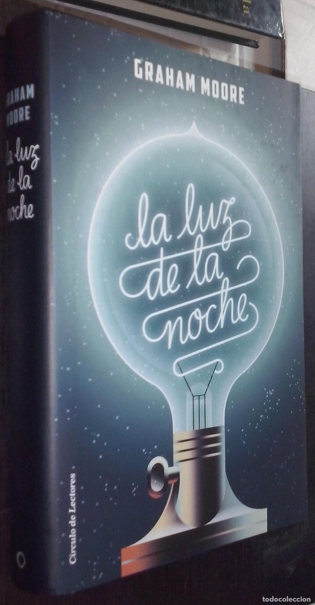 Libros: La luz de la noche - MOORE, Graham: