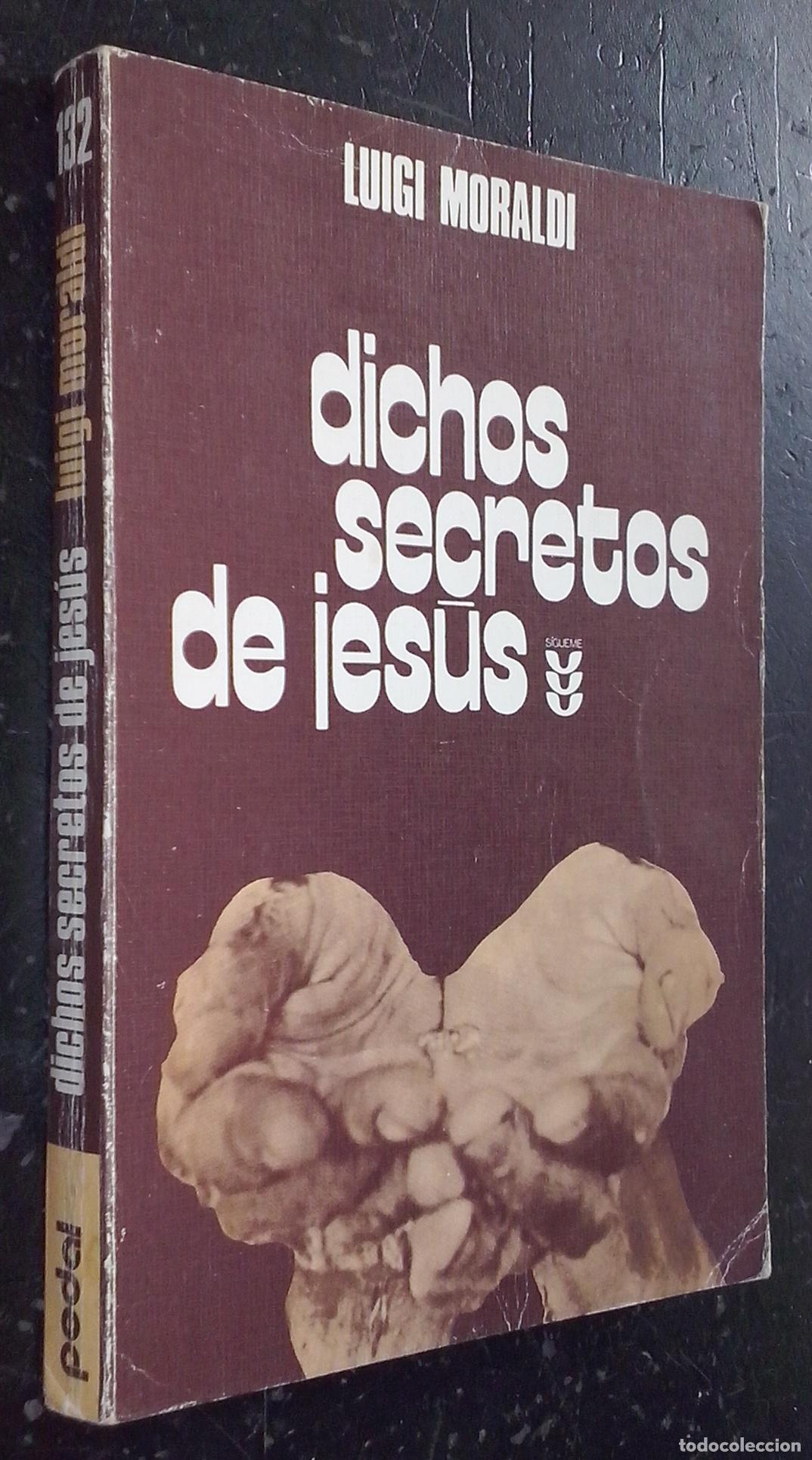 Libri di seconda mano: Dichos secretos de Jes&uacute;s - MORALDI, Luigi: