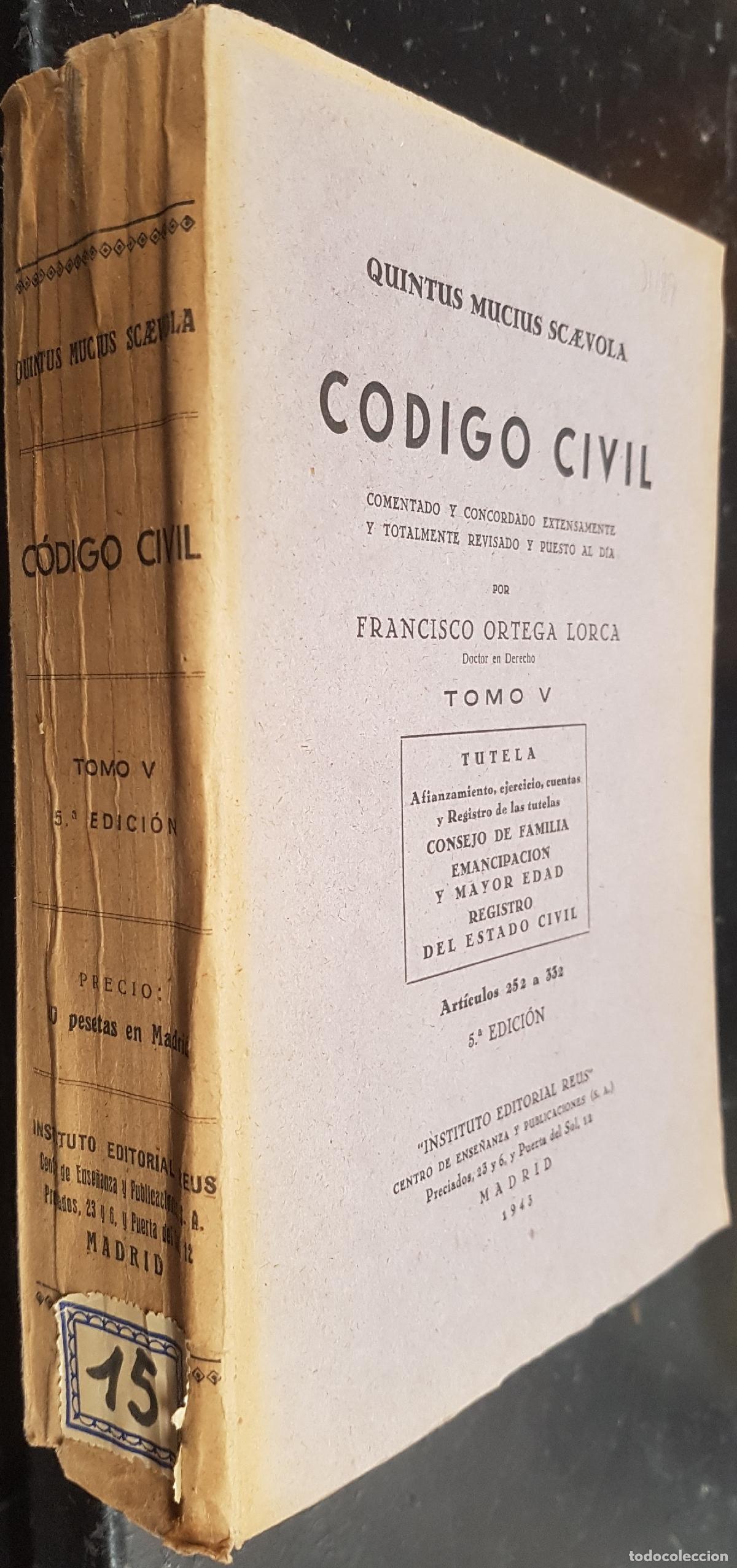 Libros: C&oacute;digo civil. Comentado y concordado extensamente y totalmente revisado y puesto al d&iacute;a. Tomo V - MU