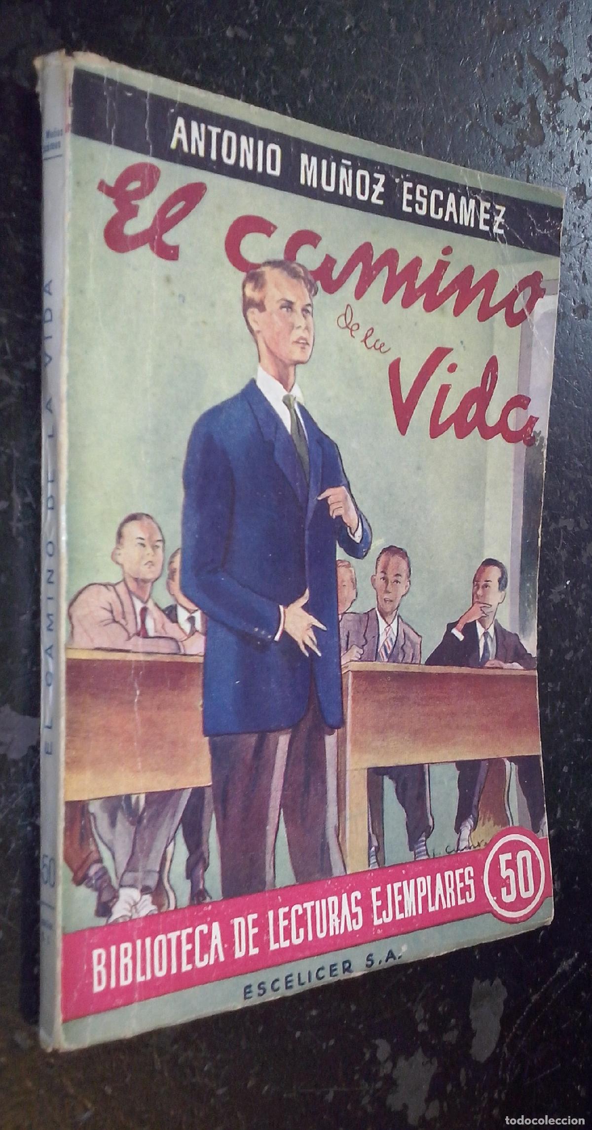 B&uuml;cher: El camino de la vida - MU&Ntilde;OZ ESCAMEZ, Antonio:
