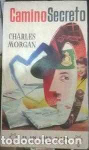 Libros: Camino secreto - MORGAN, Charles: - Foto 1