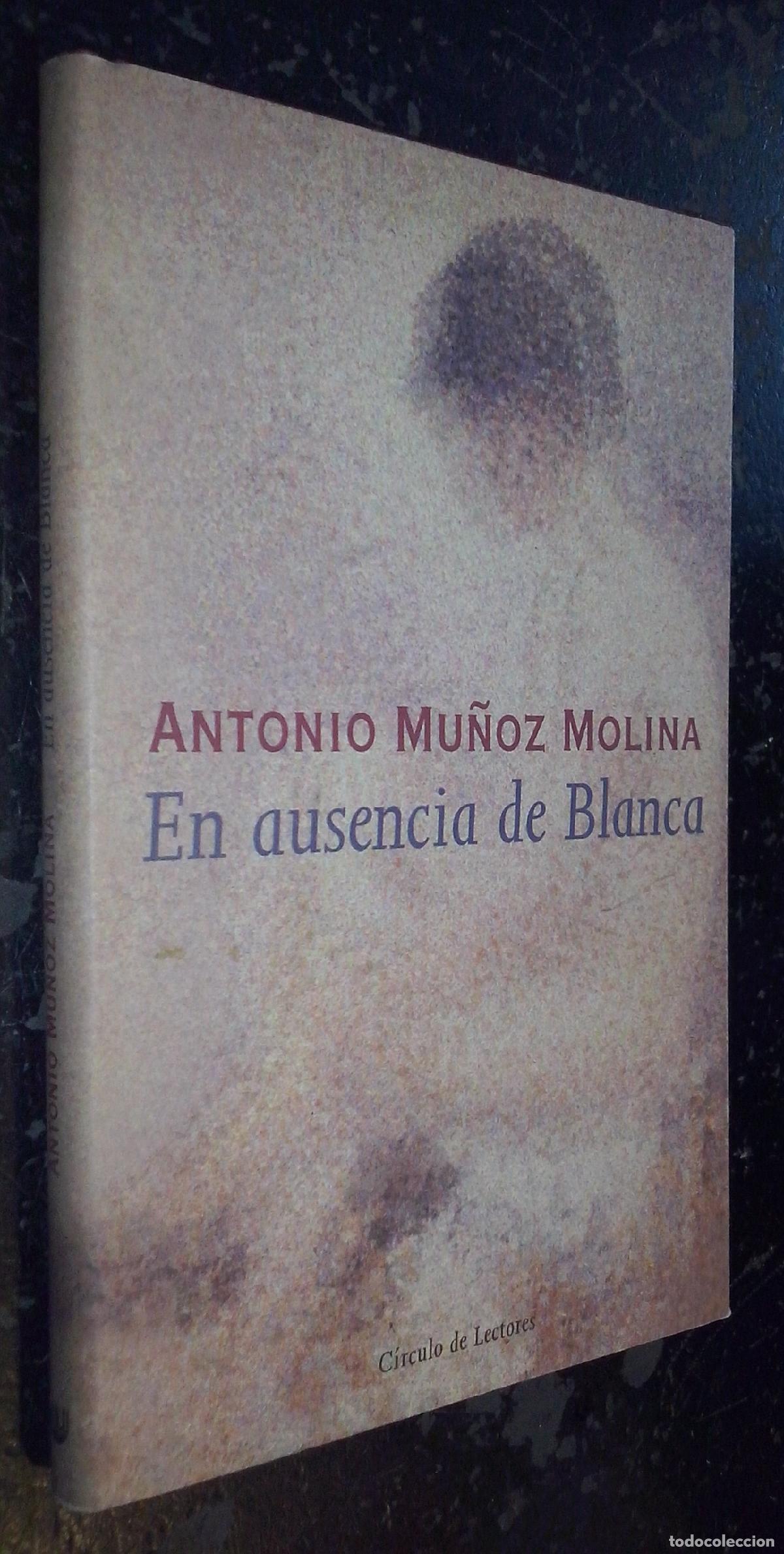 Libri di seconda mano: En ausencia de Blanca - MU&Ntilde;OZ MOLINA, Antonio: