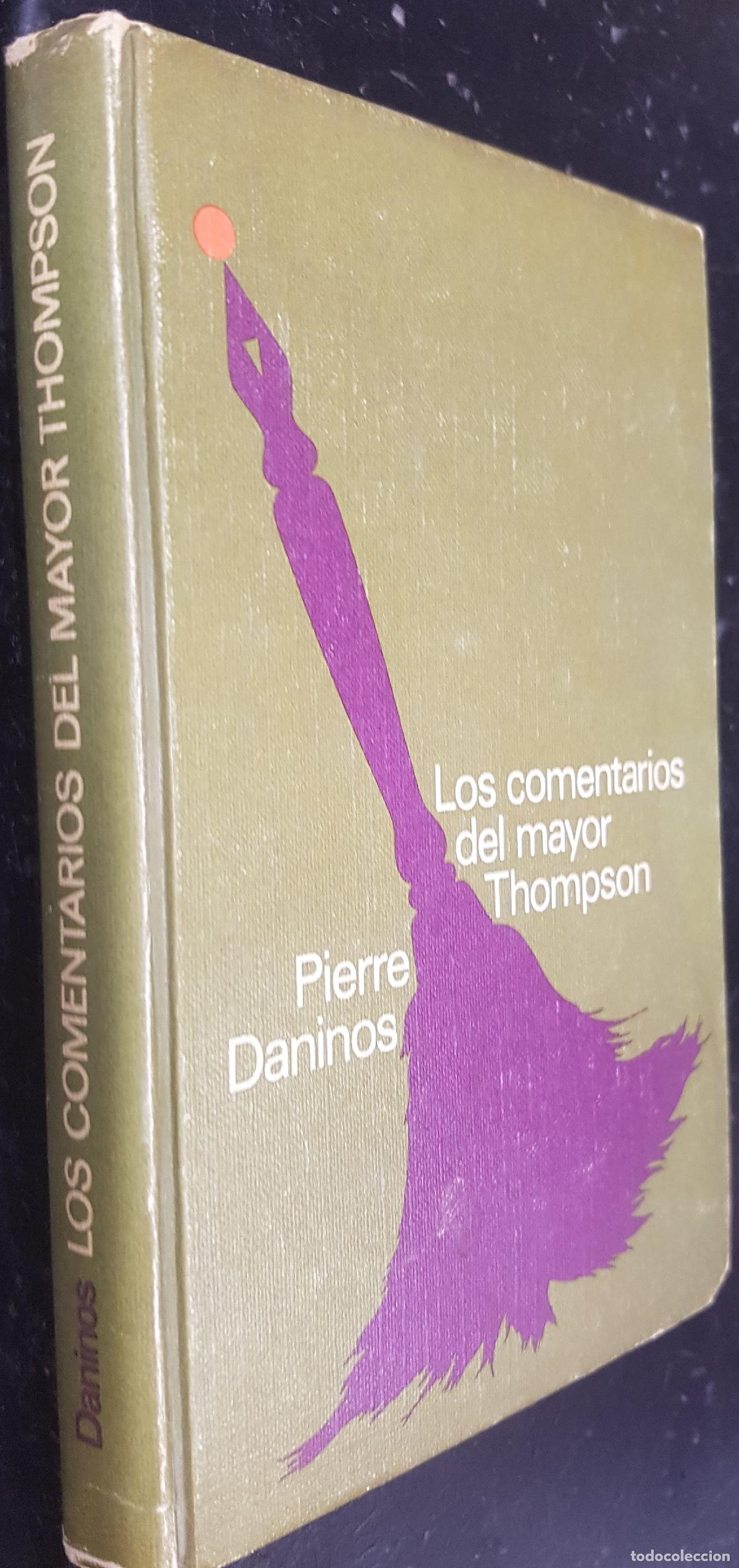 Libros: Los comentarios del Mayor Thompson - DANINOS, Pierre: - Foto 1