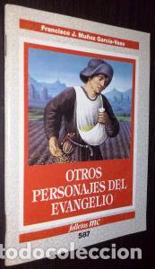 Livres: Otros personajes del evangelio - MU&Ntilde;OZ GARC&Iacute;A-VASO, Francisco J.: