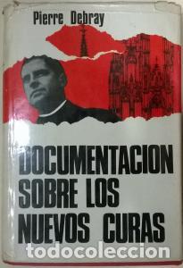 Libros: Documentaci&oacute;n sobre los nuevos curas - DEBRAY, Pierre: - Foto 1