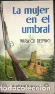 Libros: La mujer en el umbral - DEEPING, Warwick: - Foto 1