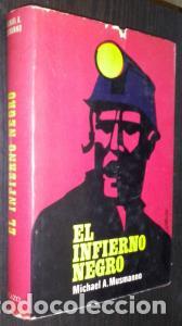 Libros: El infierno negro - MUSMANNO, Michael A.: