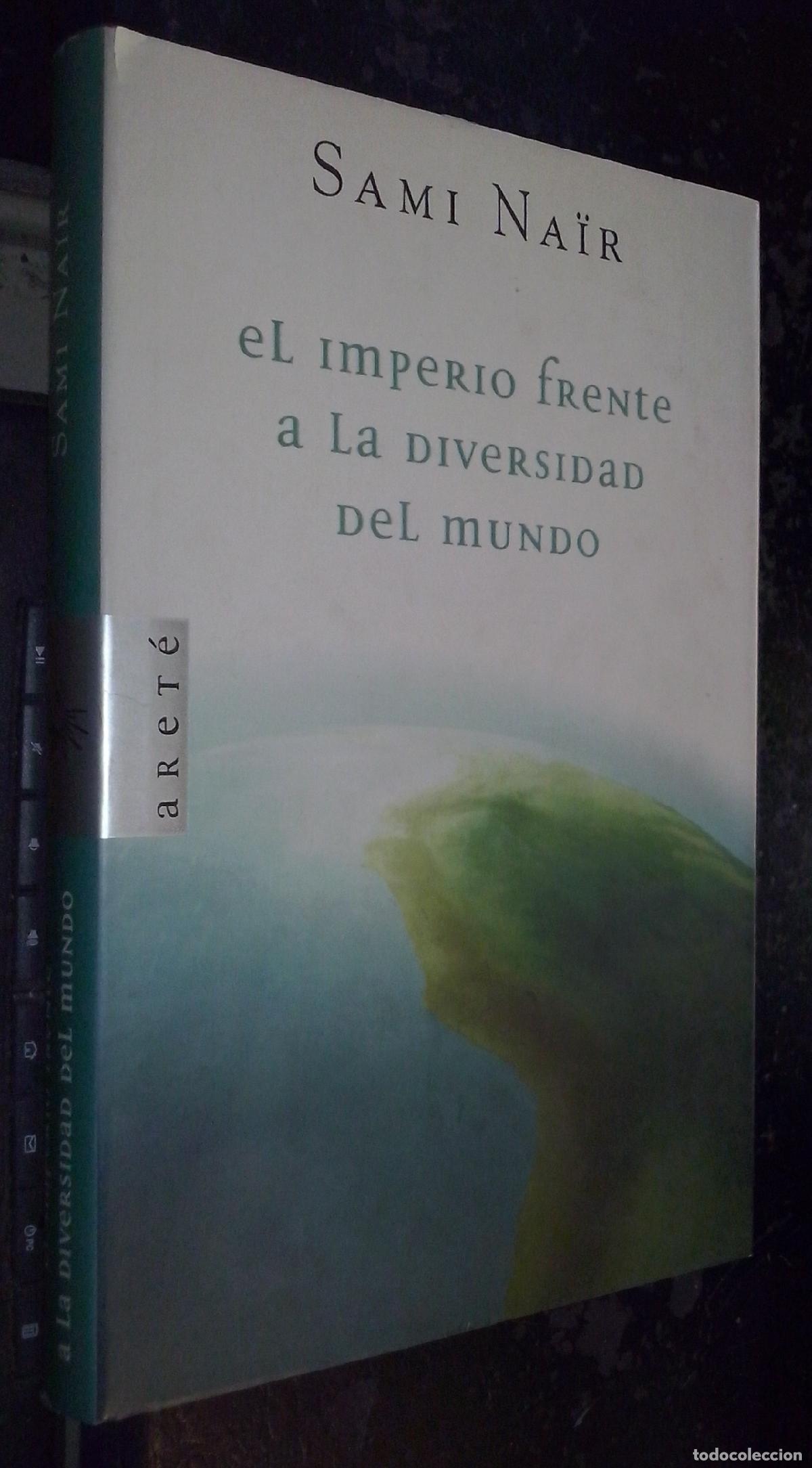 B&uuml;cher: El imperio frente a la diversidad del mundo - NAIR, Sami :