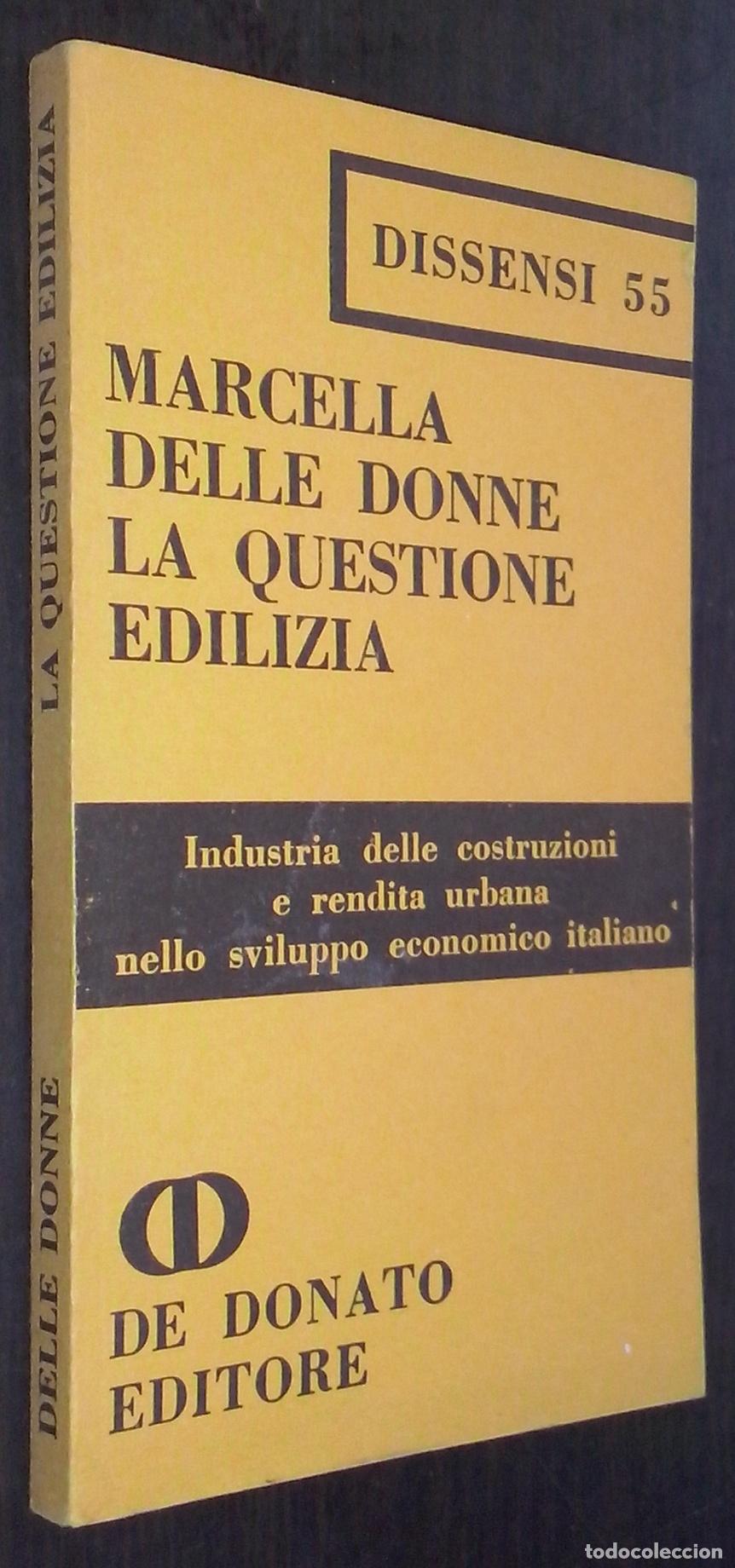 Libri di seconda mano: La questione edilizia. Industria delle costruzioni e rendita urbana nello sviluppo econ&oacute;mico italian