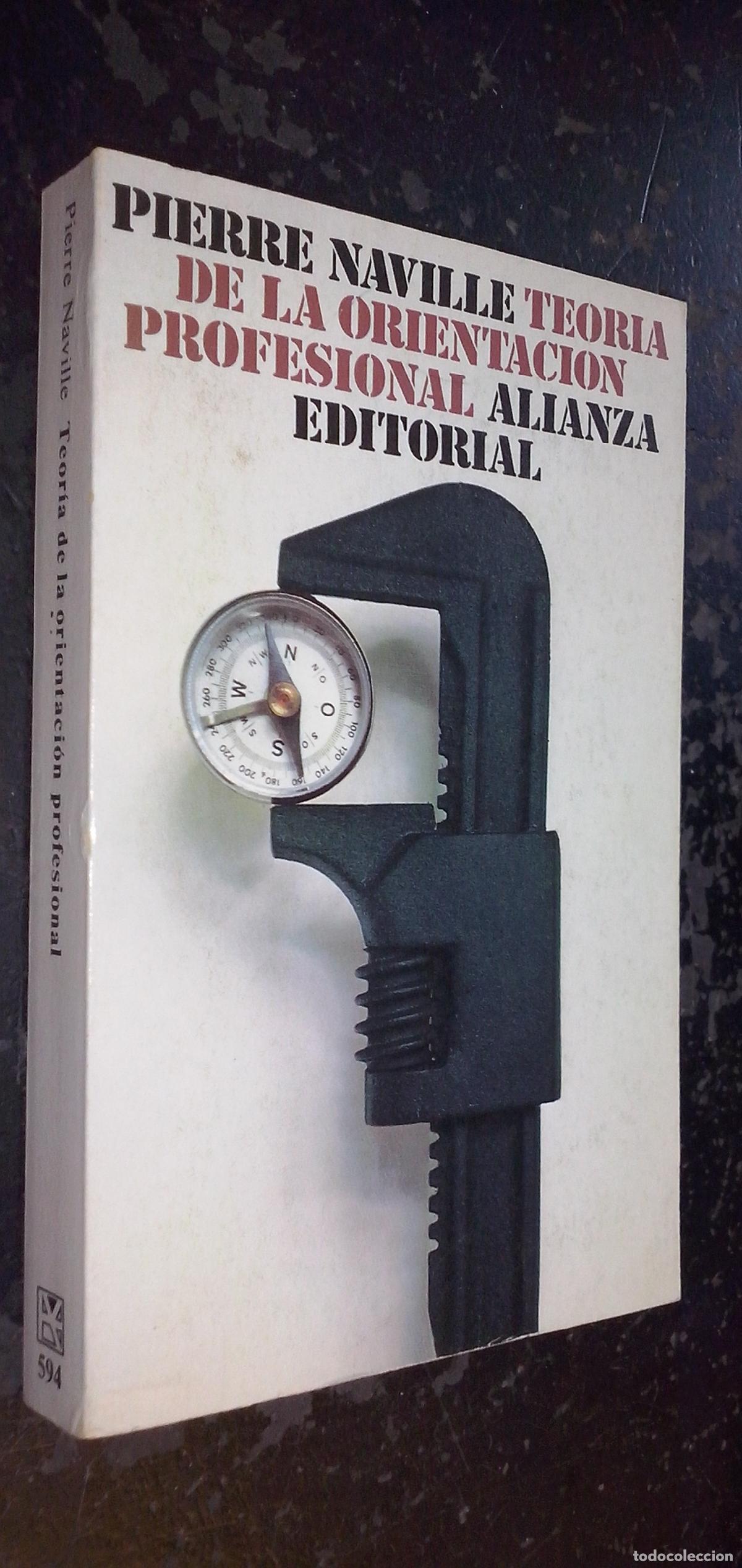 Libros: Teor&iacute;a de la orientaci&oacute;n profesional - NAVILLE, Pierre: - Foto 1