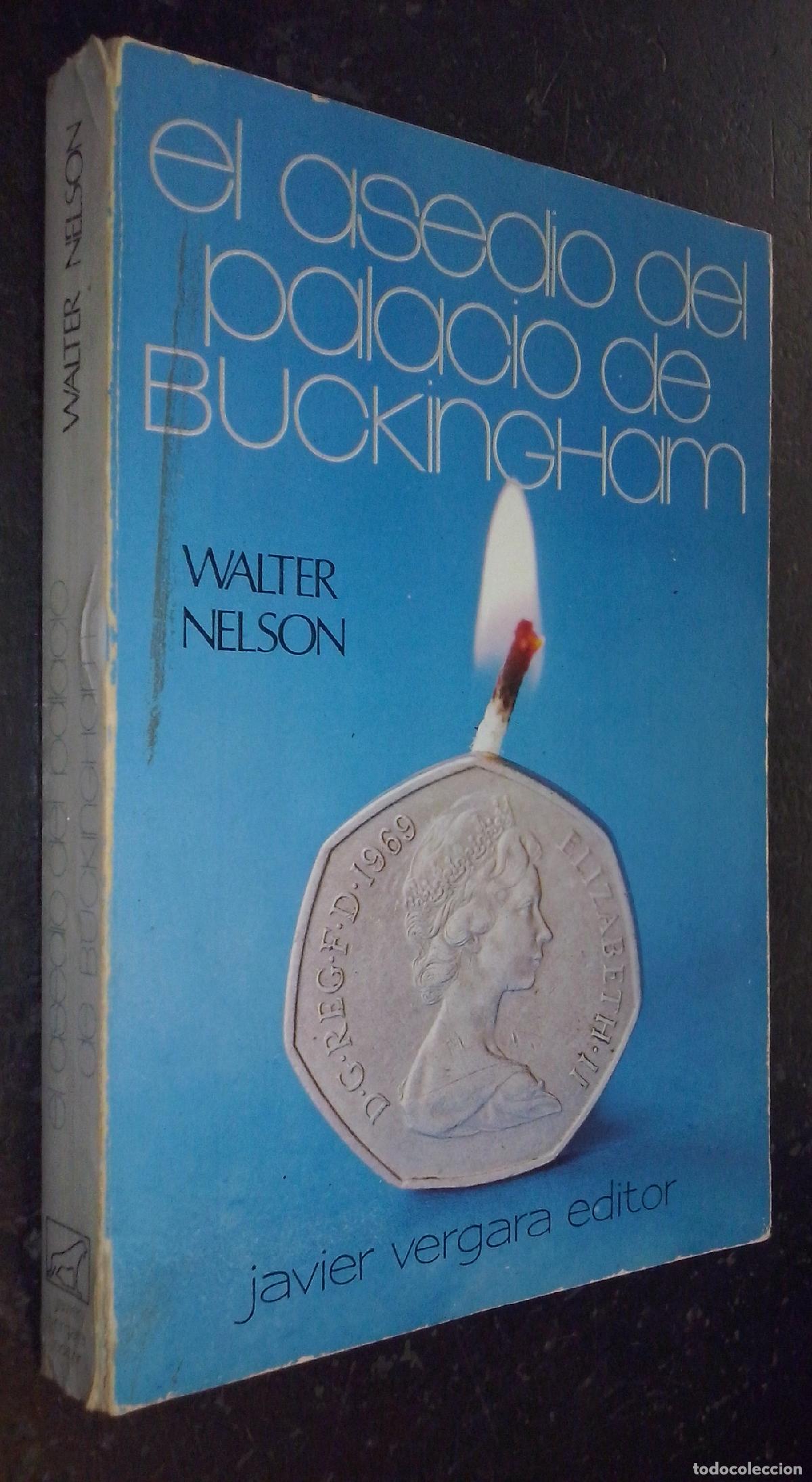 Livros em segunda m&atilde;o: El asedio del palacio de Buckingham - NELSON, Walter: