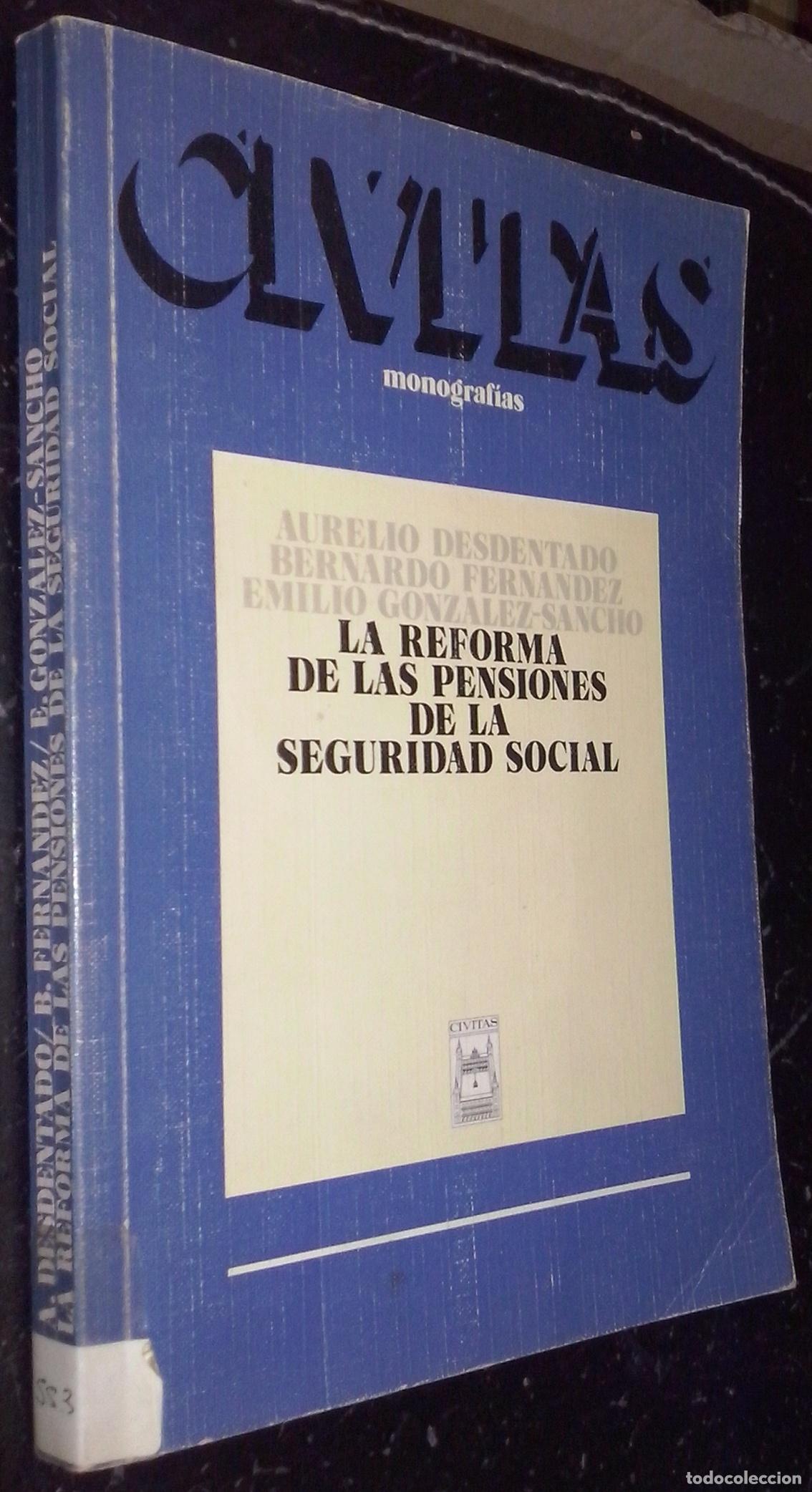 books: La reforma de las pensiones de la seguridad social. Un comentario sistem&aacute;tico a la ley 26/1985 de 31