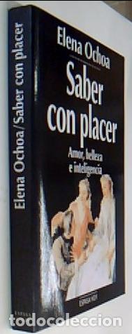 books: Saber con placer. Amor, belleza e inteligencia - OCHOA, Elena: