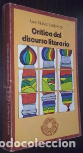 Libri di seconda mano: Cr&iacute;tica del discurso literario - N&Uacute;&Ntilde;EZ LADEV&Eacute;ZE, Luis: