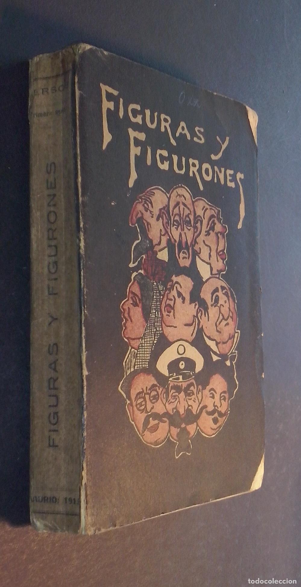 Libri di seconda mano: Figuras y figurones. Rasgos en verso, impresiones hivanadas al minuto sin ningunas pretensiones - ON