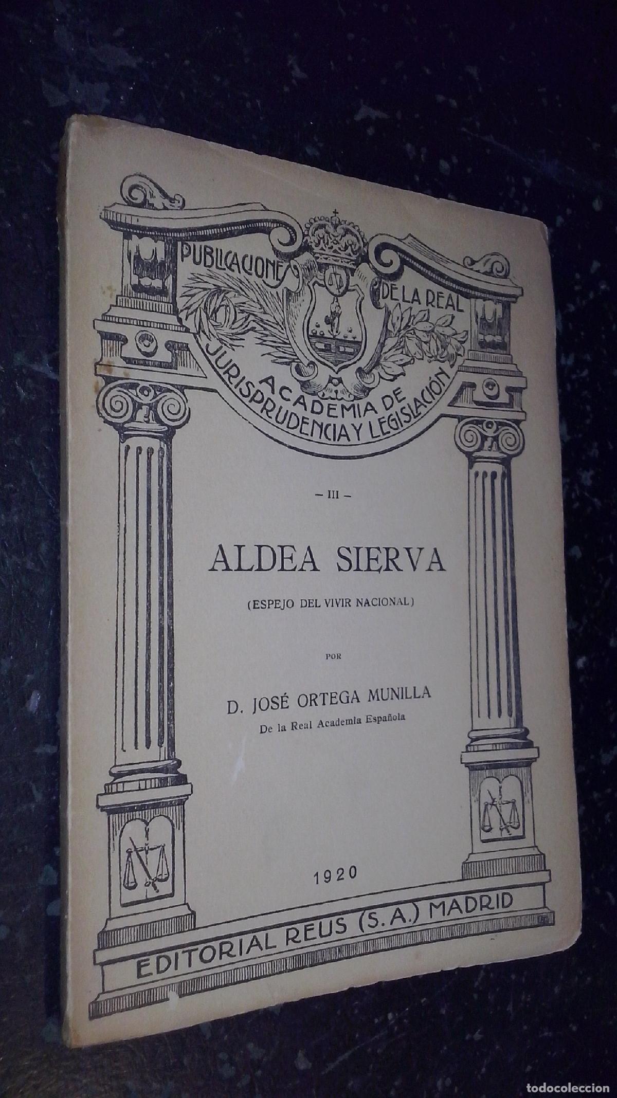 B&uuml;cher: Aldea sierva (Espejo del vivir nacional) - ORTEGA MUNILLA, Jos&eacute;: