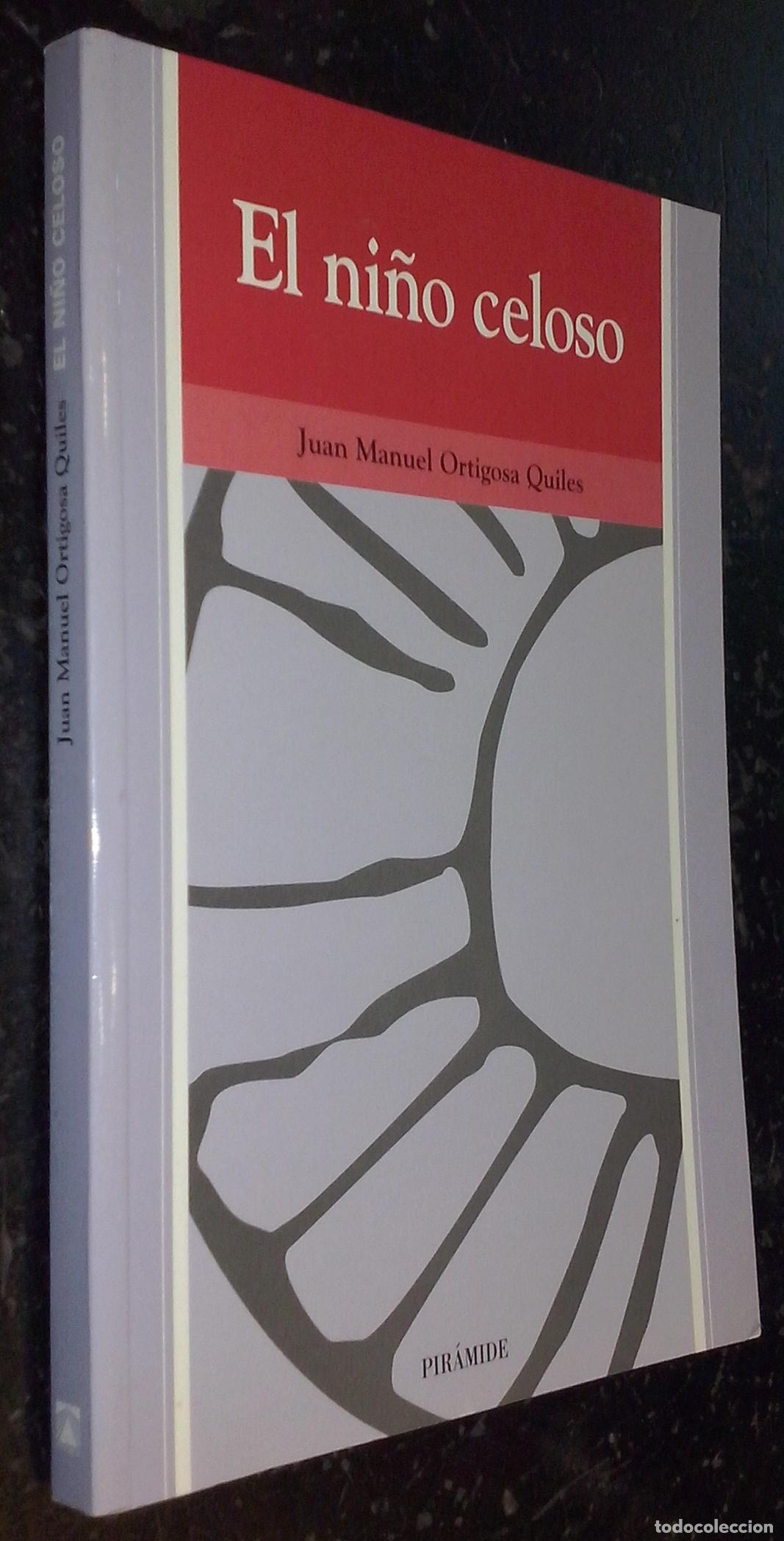 Livros em segunda m&atilde;o: El ni&ntilde;o celoso - ORTIGOSA QUILES, Juan Manuel: