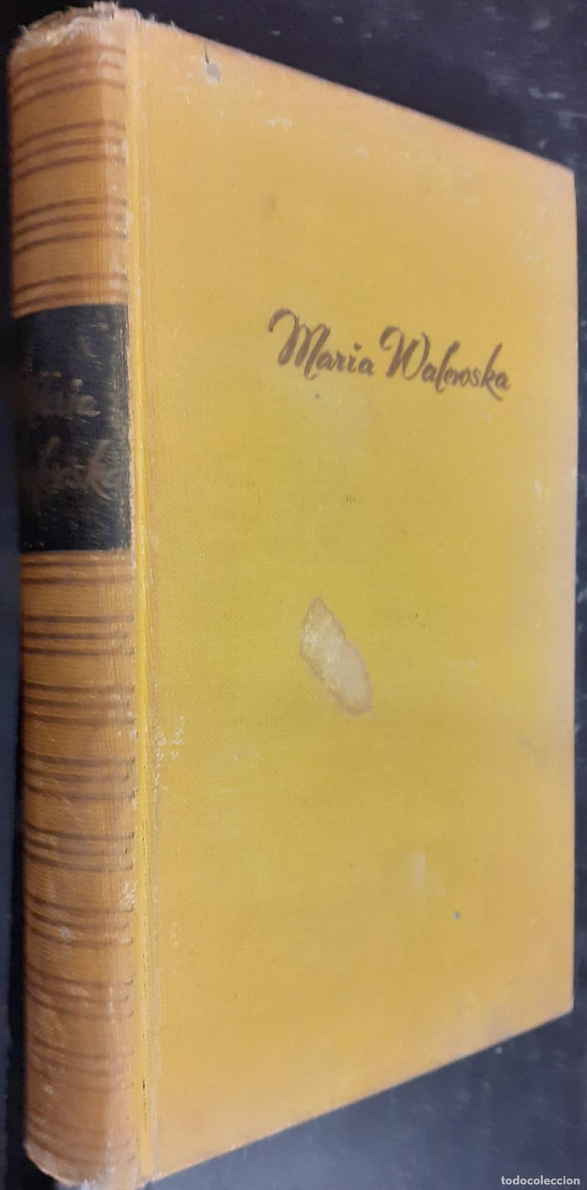 Libri di seconda mano: Mar&iacute;a Walewska (La mujer que am&oacute; a Napole&oacute;n) - DREWITZ, Carl A.:
