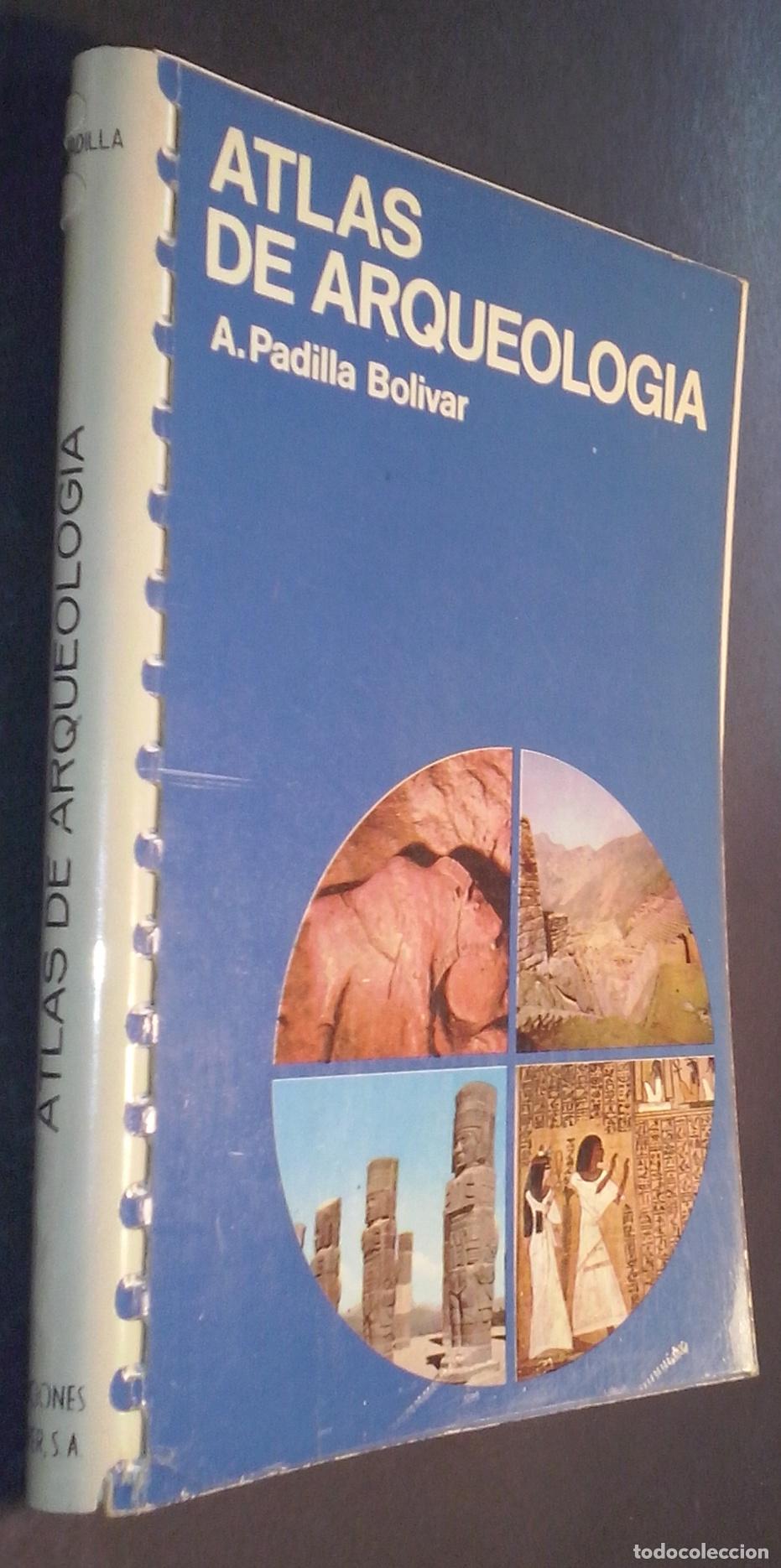 Libri di seconda mano: Atlas de arqueolog&iacute;a - PADILLA BOLIVAR, A.: