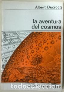 Libri di seconda mano: La aventura del cosmos - DUCRICQ, Albert: