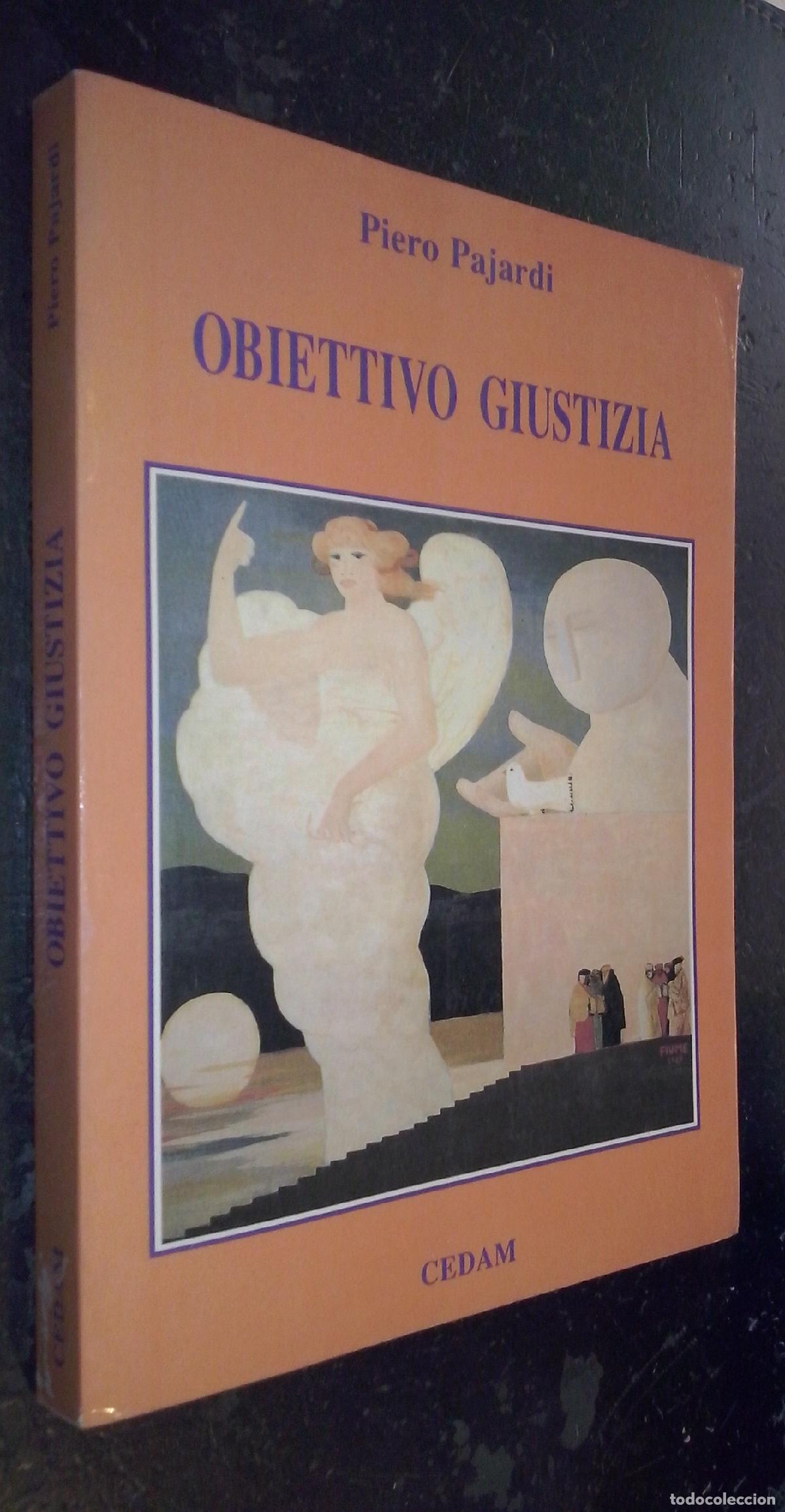 Libri di seconda mano: Obiettivo giustizia - PAJARDI, Piero: