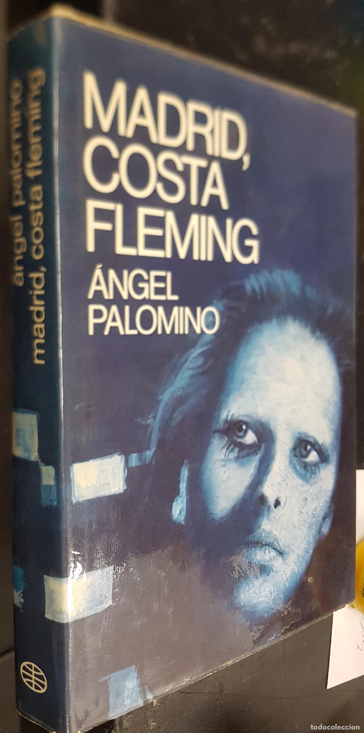 Libri di seconda mano: Madrid, Costa Fleming. Novela - PALOMINO, &aacute;ngel: