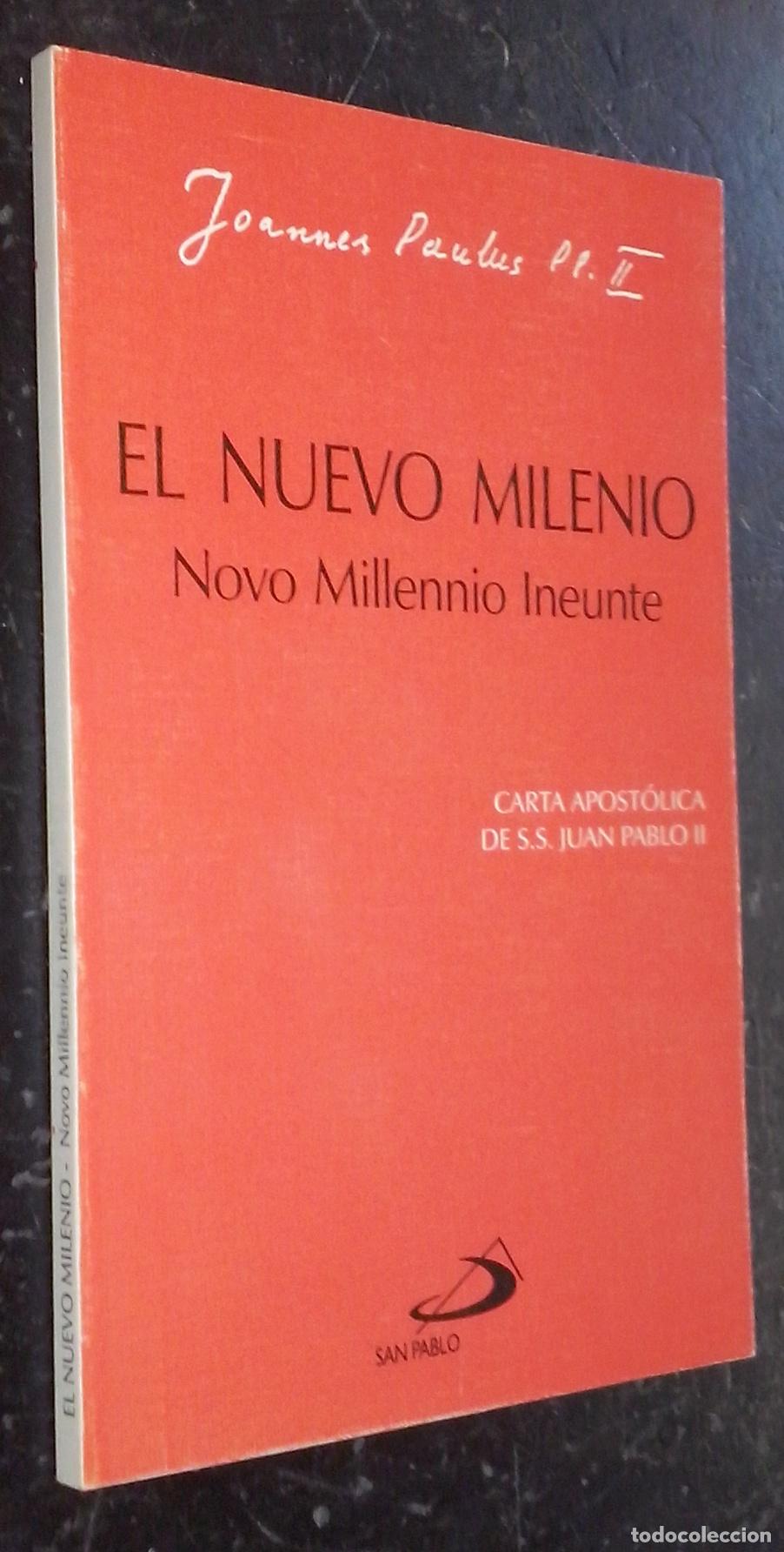 Libros: El nuevo milenio. Novo Millennio Ineunte. Carta apost&oacute;lica de S. S. Juan Pablo II - PAULUS, Joannes: