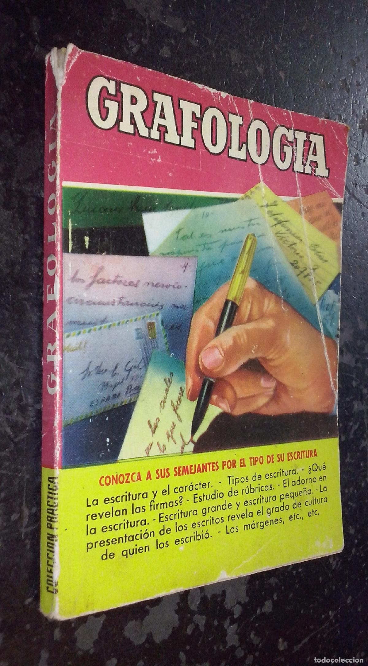 B&uuml;cher: Grafolog&iacute;a. conozca a sus semejantes por el tipo de su escritura - PEL&Aacute;EZ FUENTES, Luis:
