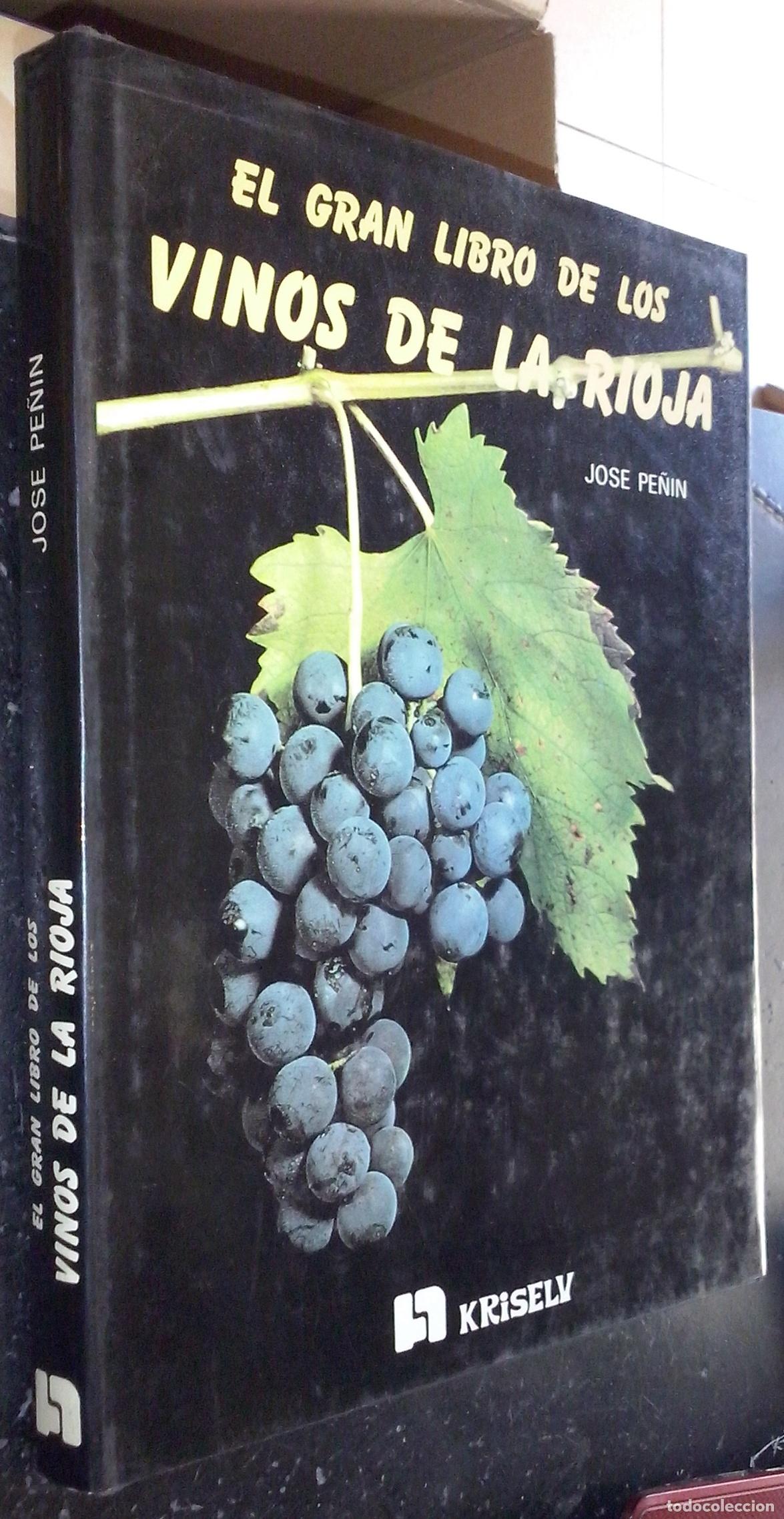 Libros: El gran libro de los vinos de La Rioja - PE&Ntilde;IN, Jos&eacute;: - Foto 1