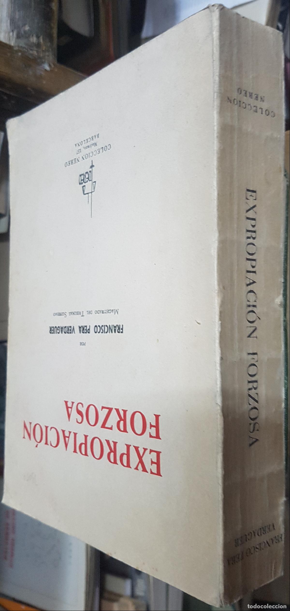 books: Expropiaci&oacute;n forzosa - PERA VERDAGUER, Francisco: