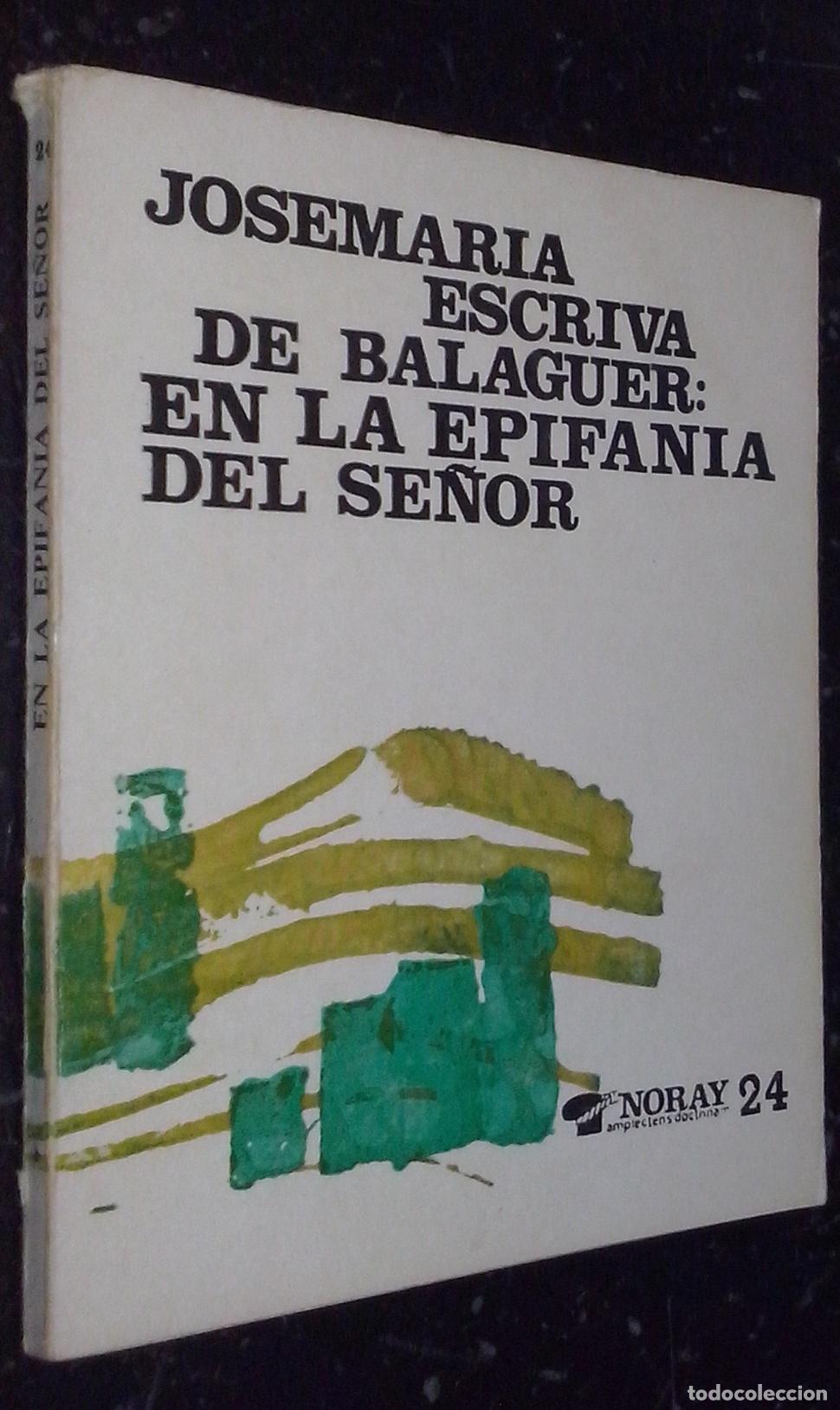 Libri di seconda mano: En la epifan&iacute;a del Se&ntilde;or - ESCRIV&Aacute; DE BALAGUER, Josemar&iacute;a: