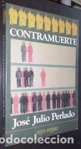 Livres: Contramuerte - PERLADO, Jos&eacute; Julio: