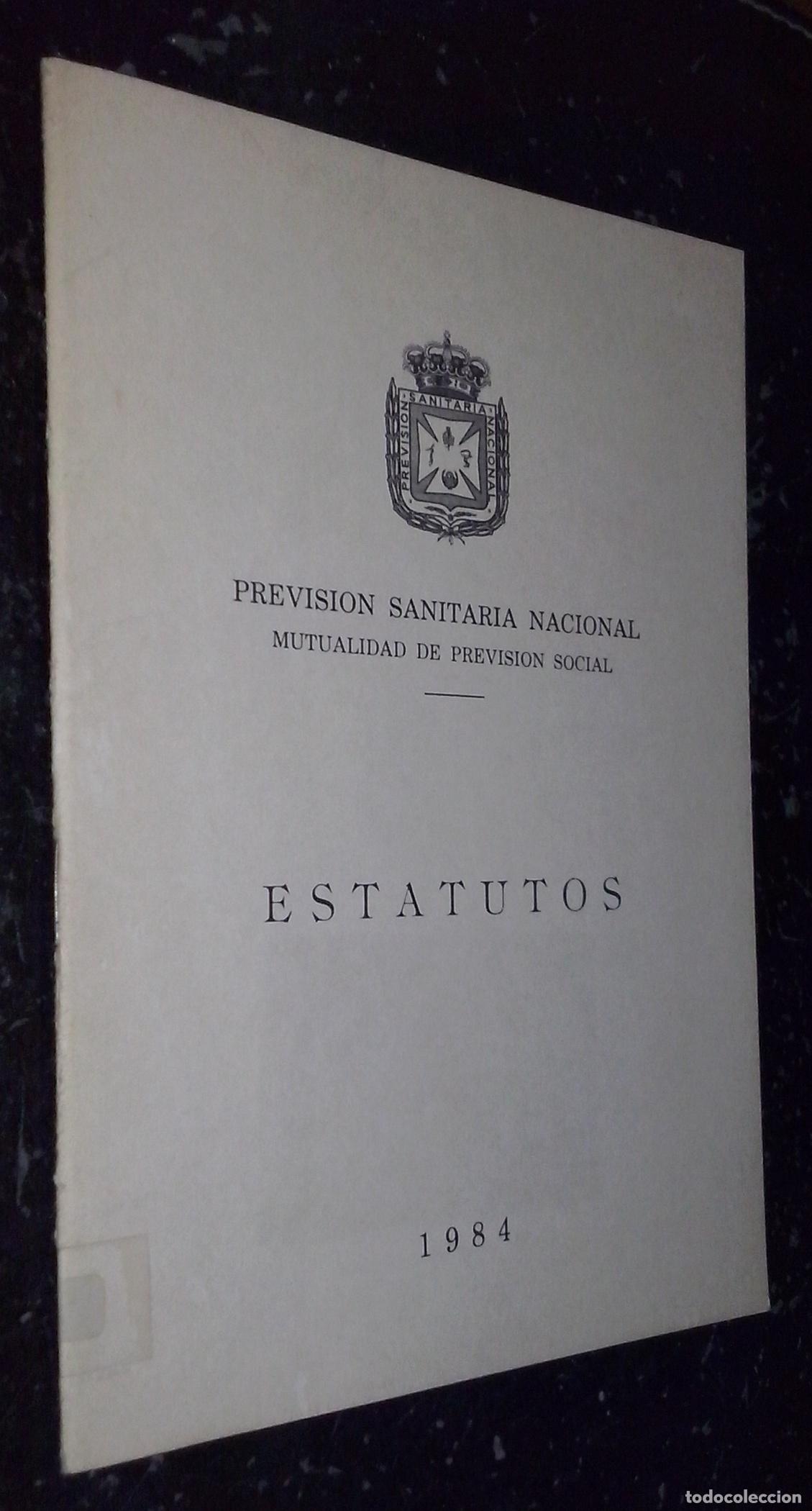 Libri di seconda mano: Previsi&oacute;n sanitaria nacional. Mutualidad de prevenci&oacute;n social. Estatutos - ESTATUTOS: