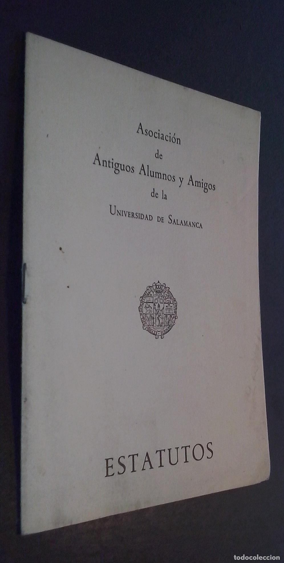 Libros: Asociaci&oacute;n de Antiguos Alumnos y Amigos de la Universidad de Salamanca. Estatutos - ESTATUTOS:
