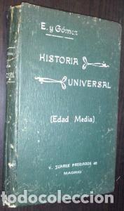 Libros: Lecciones de historia universal. Edad Media - ESTEBAN Y G&Oacute;MEZ, Jos&eacute;: