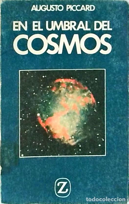 Libros: En el umbral del cosmos - PICARD, Augusto: - Foto 1