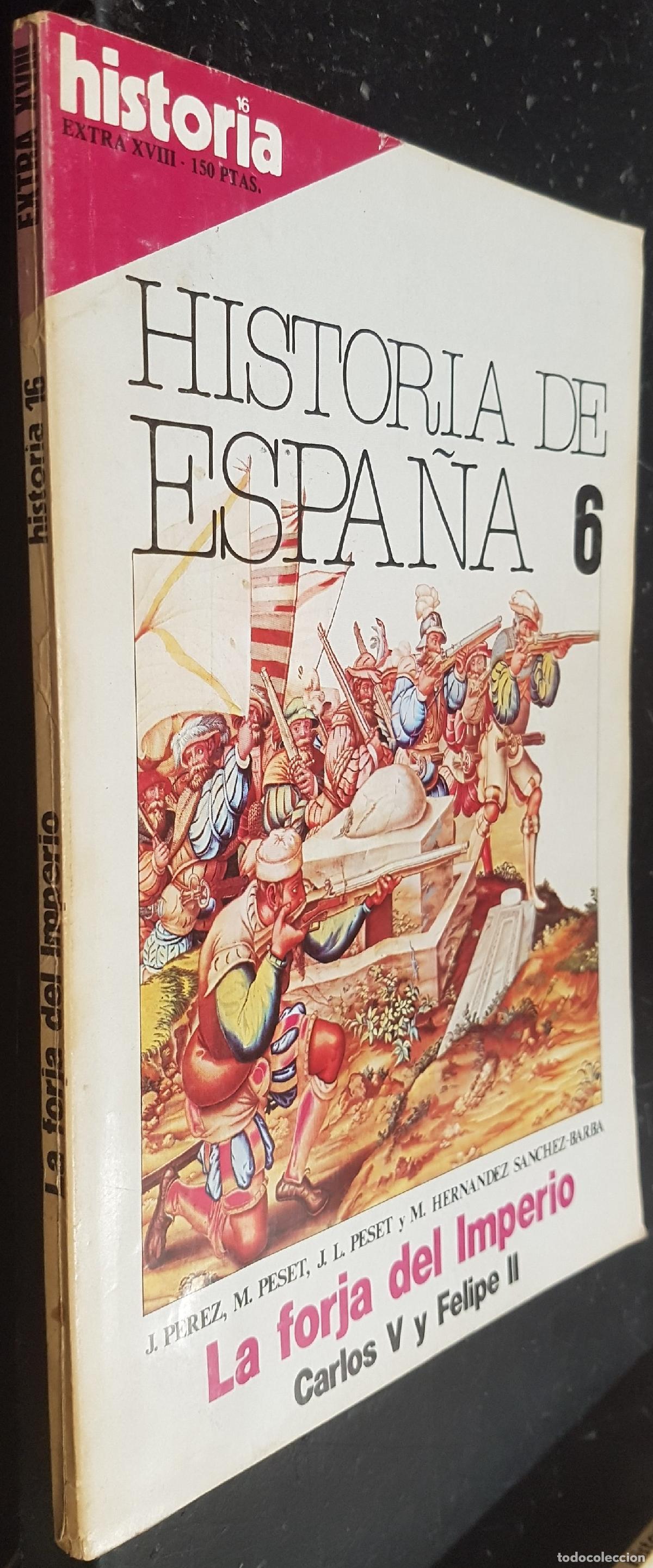 Libros: La forja del Imperio, Carlos V y Felipe II. Historia de Espa&ntilde;a 6 - P&Eacute;REZ, J., PESET, M., PESET, J.L.