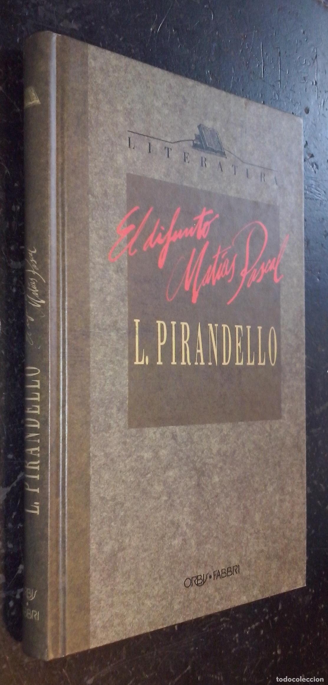 books: El difunto Mat&iacute;as Pascal - PIRANDELLO, Luigi: