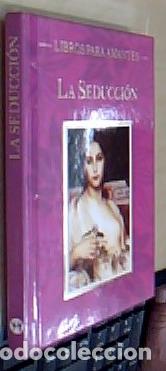 Libros: La seducci&oacute;n. Libro para amantes. Editado por - EXLEY, Helen:
