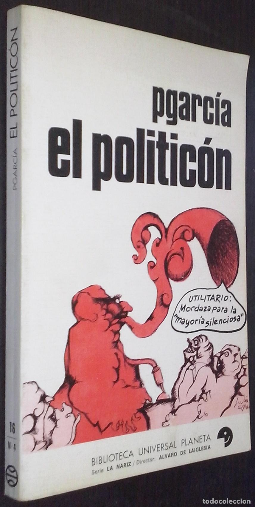 Libros: El politic&oacute;n - PGARC&Iacute;A: - Foto 1