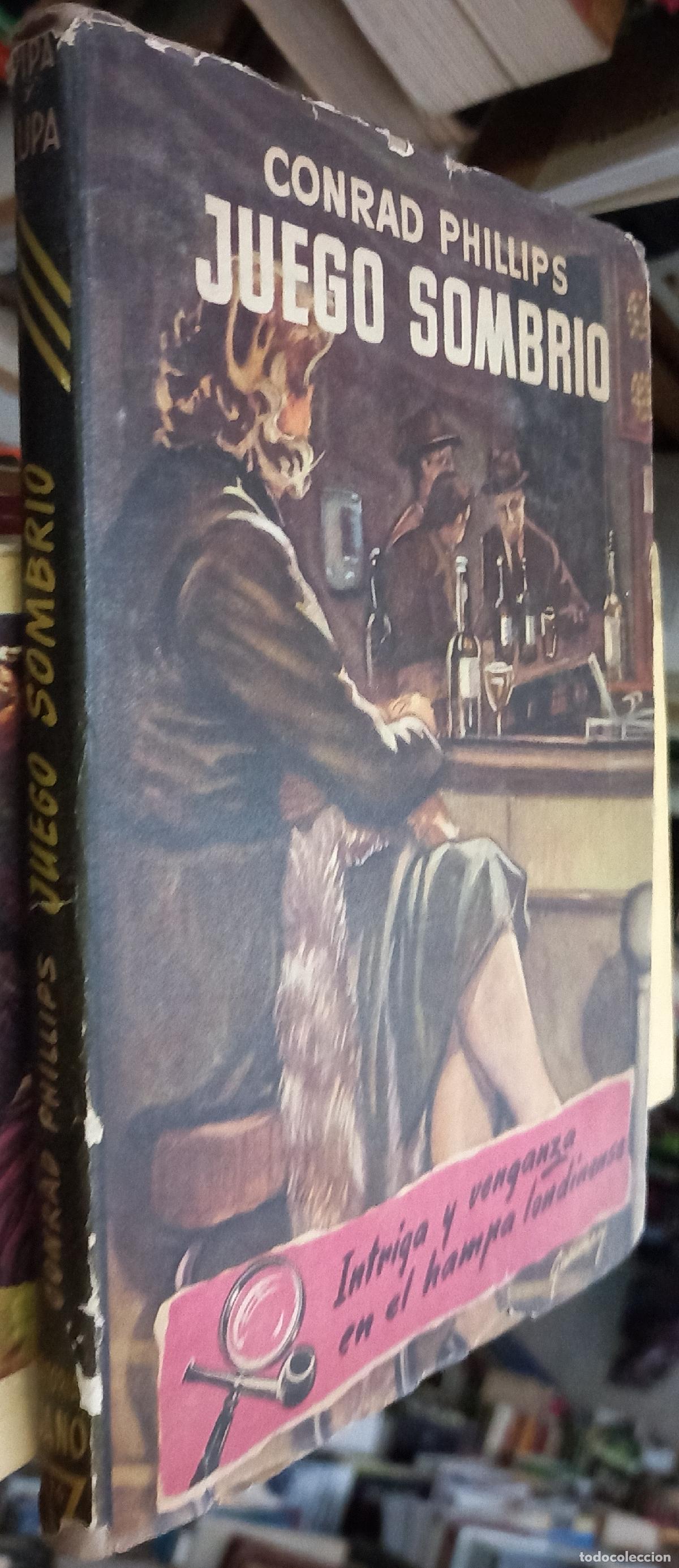 Libros: Juego sombr&iacute;o - PHILLIPS, Conrad: