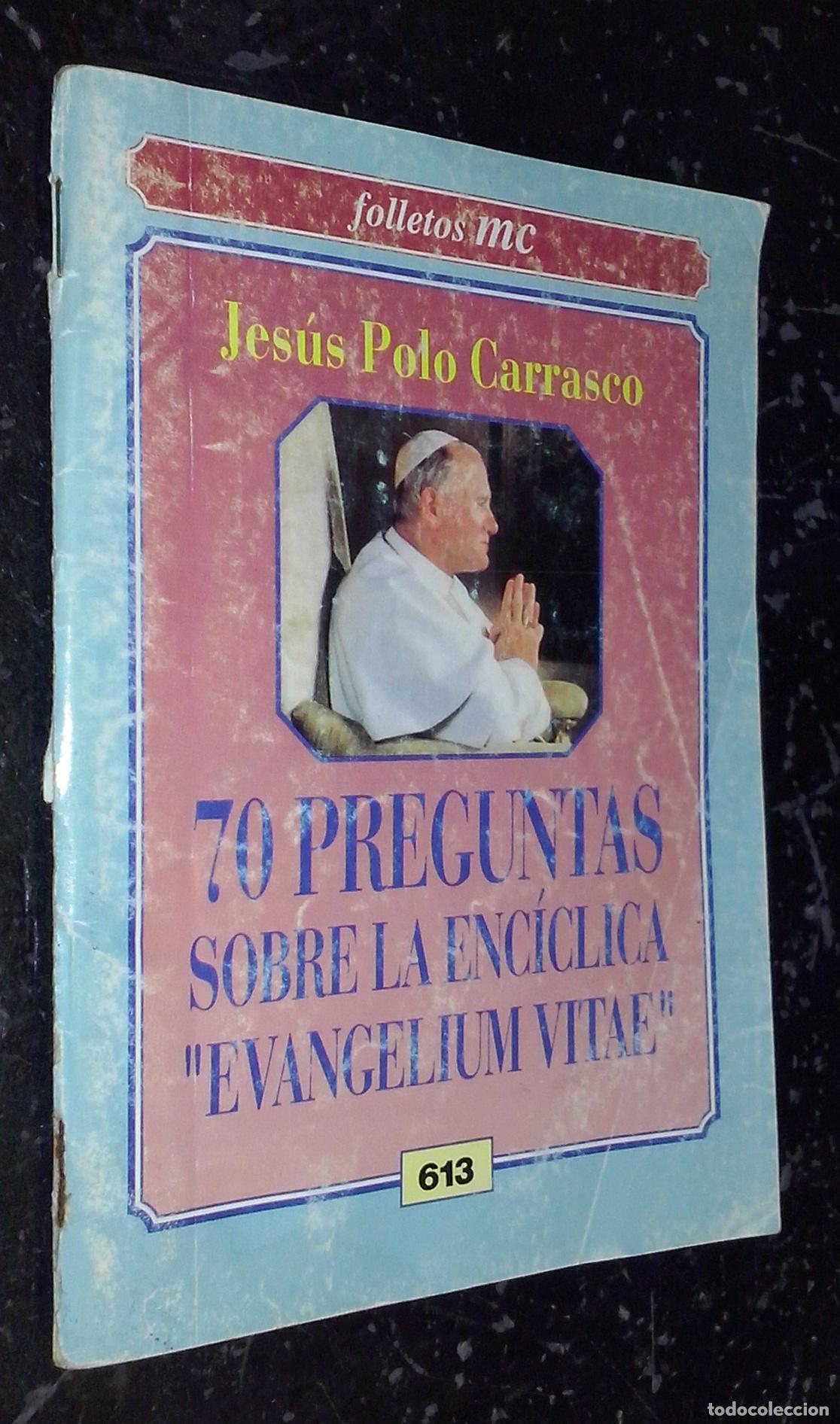books: 70 preguntas sobre la enc&iacute;clica Evangelium Vitae - POLO CARRASCO, Jes&uacute;s:
