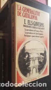 Libri di seconda mano: La Generalitat de Catalunta. I Els governs. Programes i crisis al Parlament. La presid&egrave;ncia de Franc