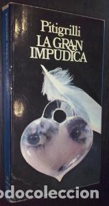 Libros: La gran impudia - PITIGRILLI: - Foto 1