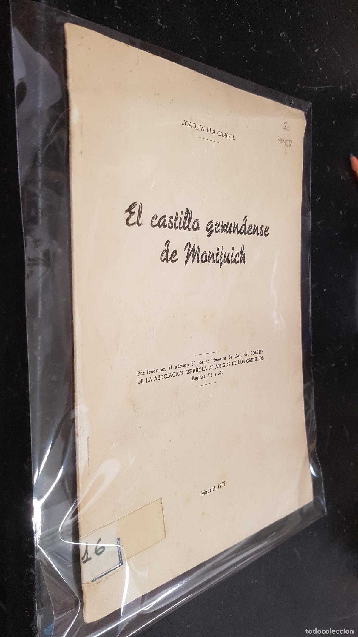 books: El castilla gerundense de Montjuich - PLA CARGOL, Joaqu&iacute;n: