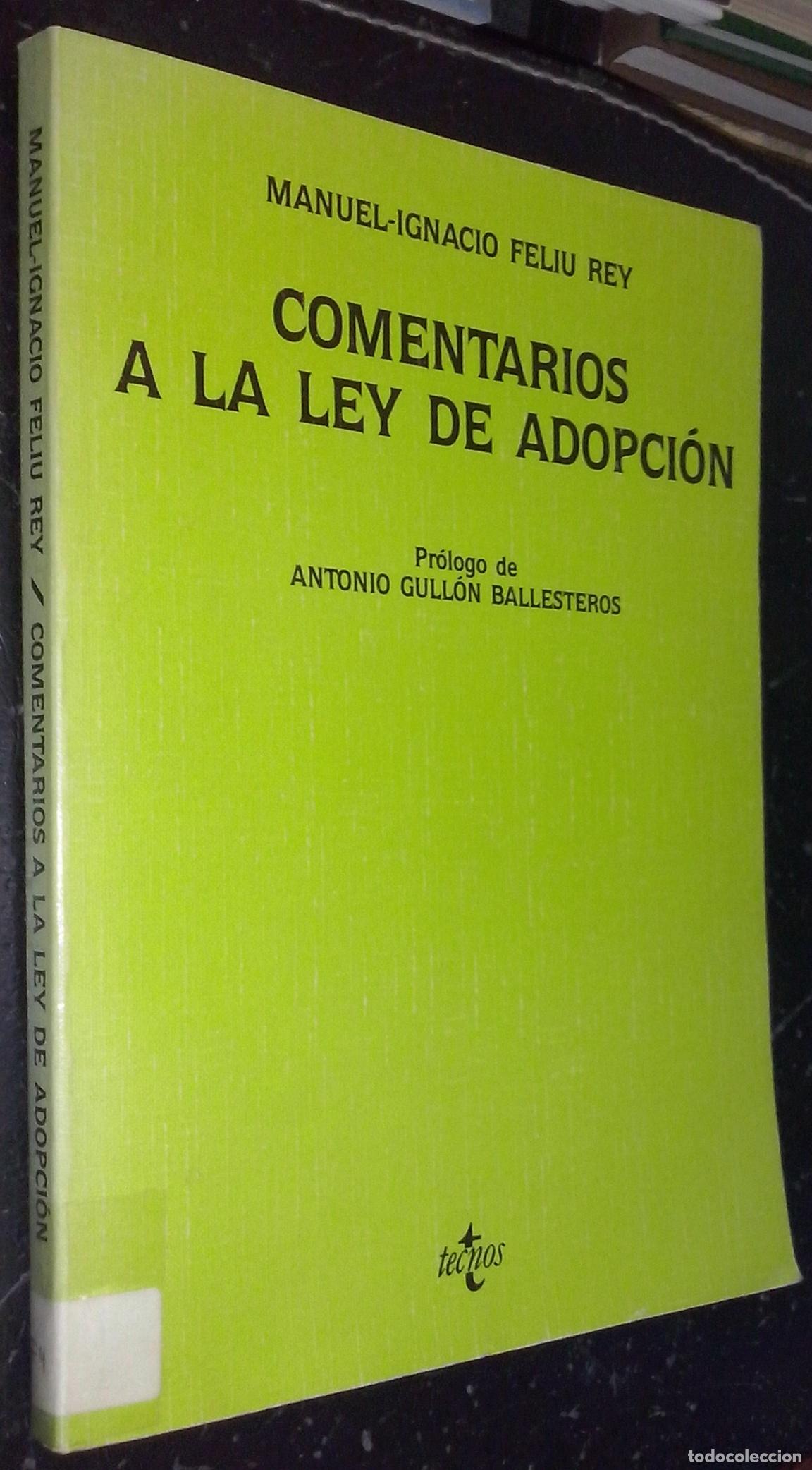 Libri di seconda mano: Comentarios a la ley de adopci&oacute;n - FELIU REY, Manuel Ignacio: